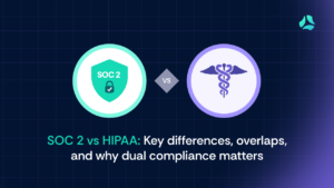 SOC2 vs HIPAA