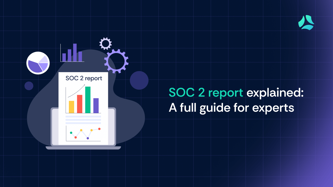 What is a SOC 2 Report