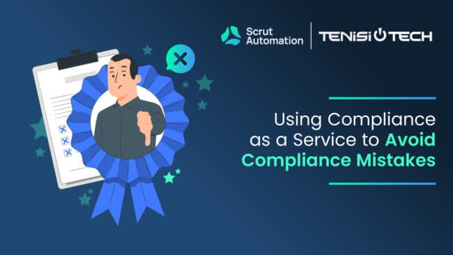 Are You Still Making These Common Compliance Mistakes? - Scrut Automation