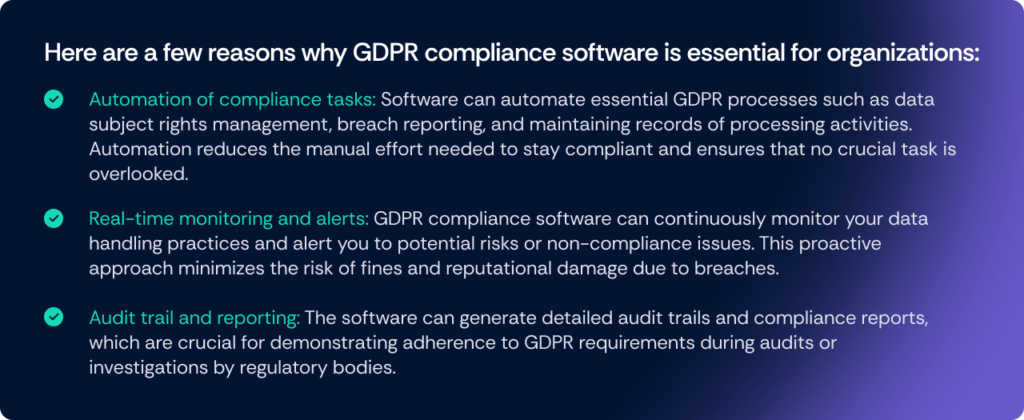 reasons why GDPR compliance software is essential for organizations