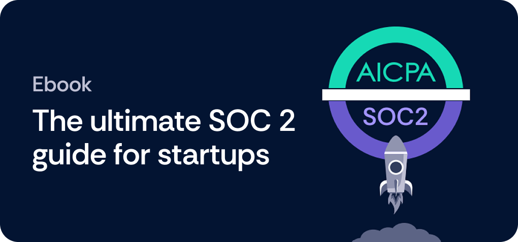 Soc 2 guide for startups