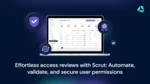 Scrut User Access Permissions